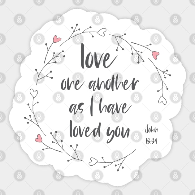 "Love one another as I have loved you" in black letters + wreath with hearts - Christian Bible Verse Sticker by Ofeefee